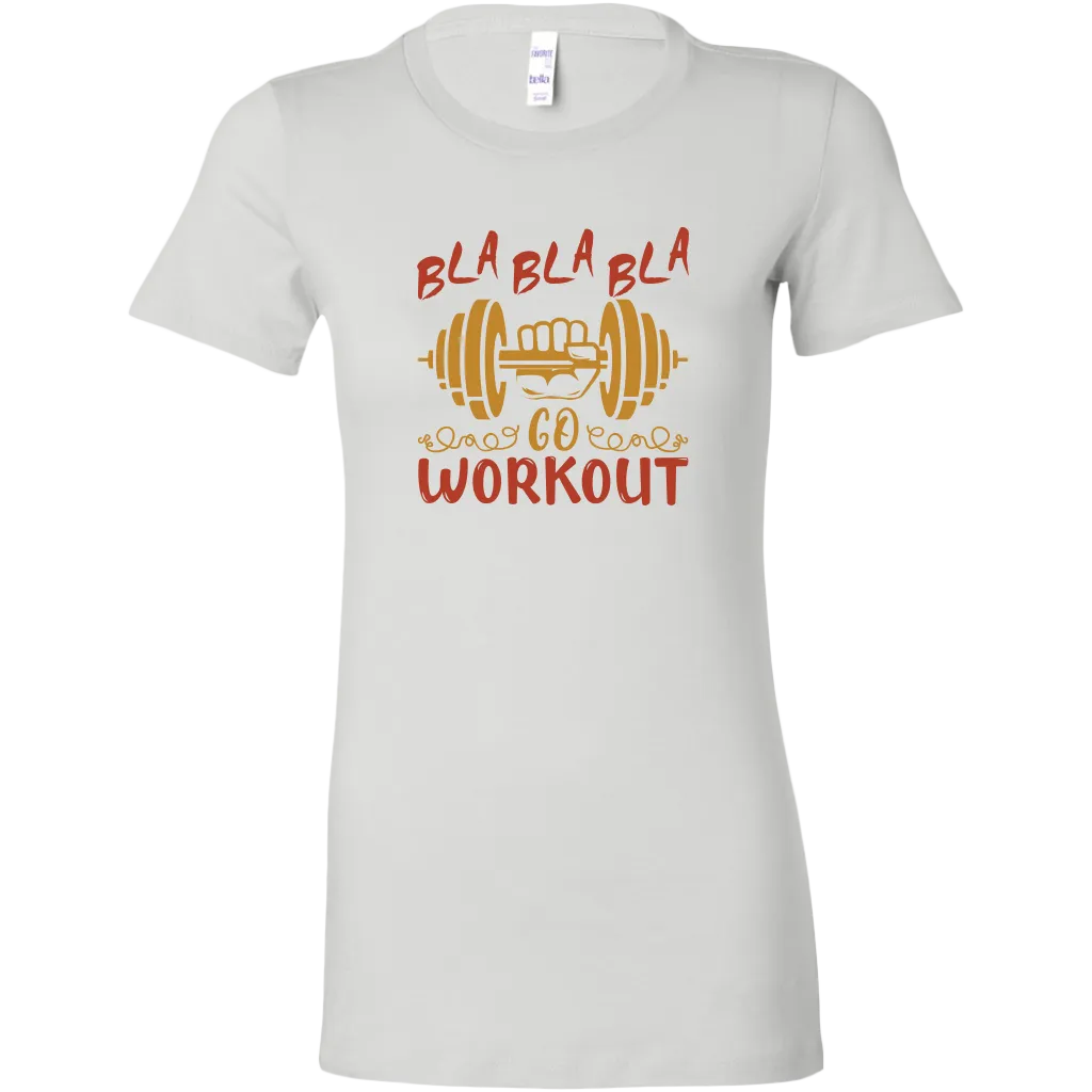 Bla Bla Bla Go Workout | Women's