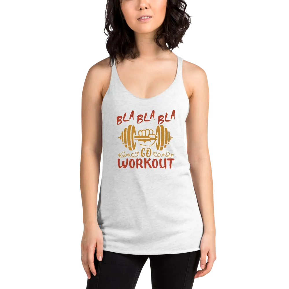 Bla Bla Bla Go Workout | Women's