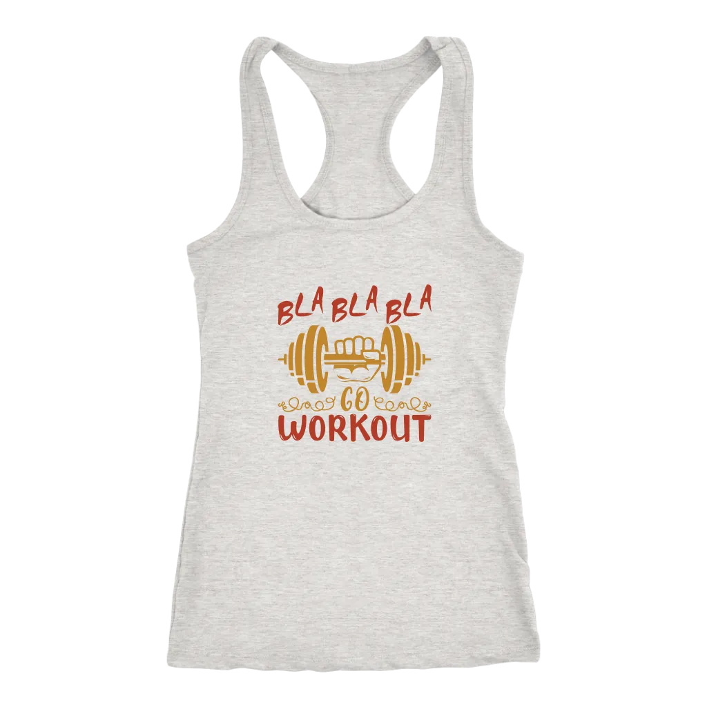 Bla Bla Bla Go Workout | Women's