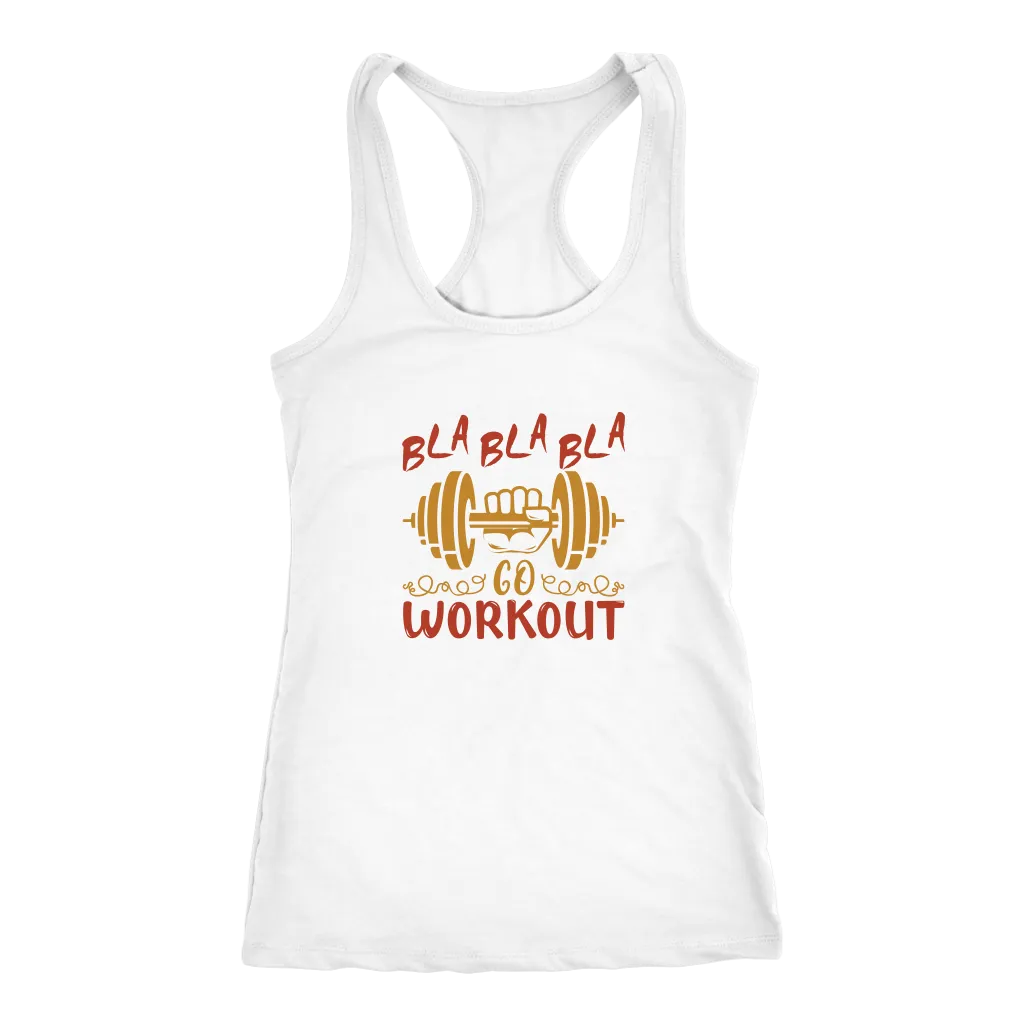 Bla Bla Bla Go Workout | Women's