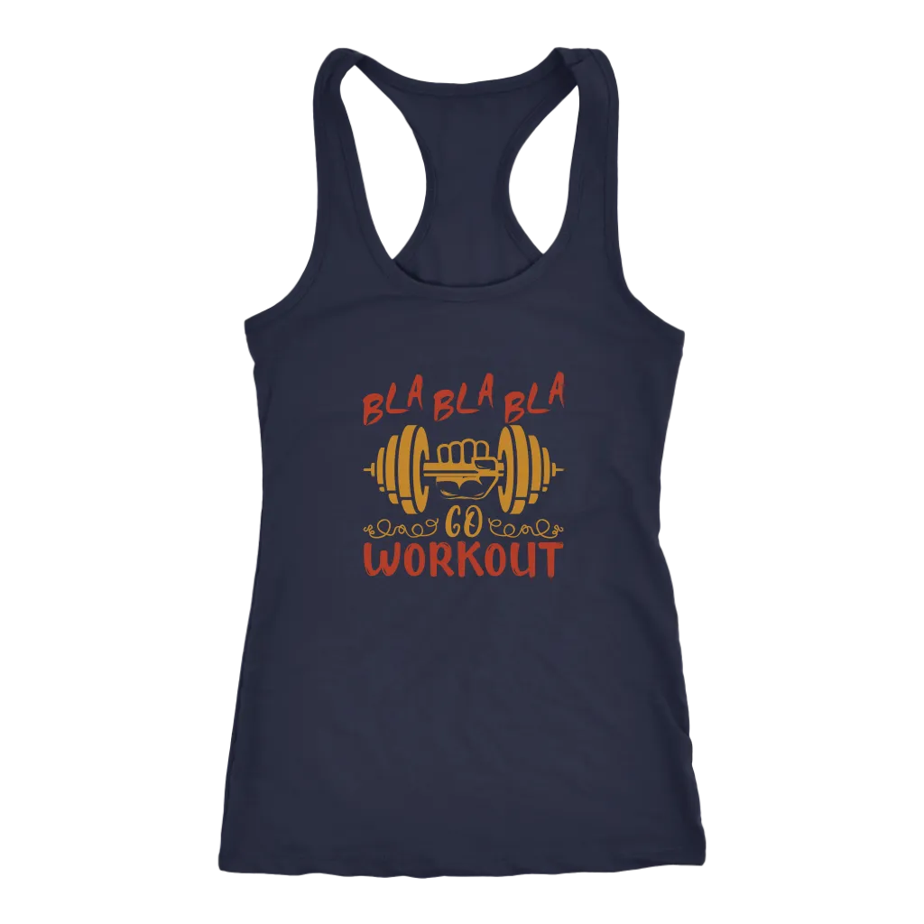 Bla Bla Bla Go Workout | Women's