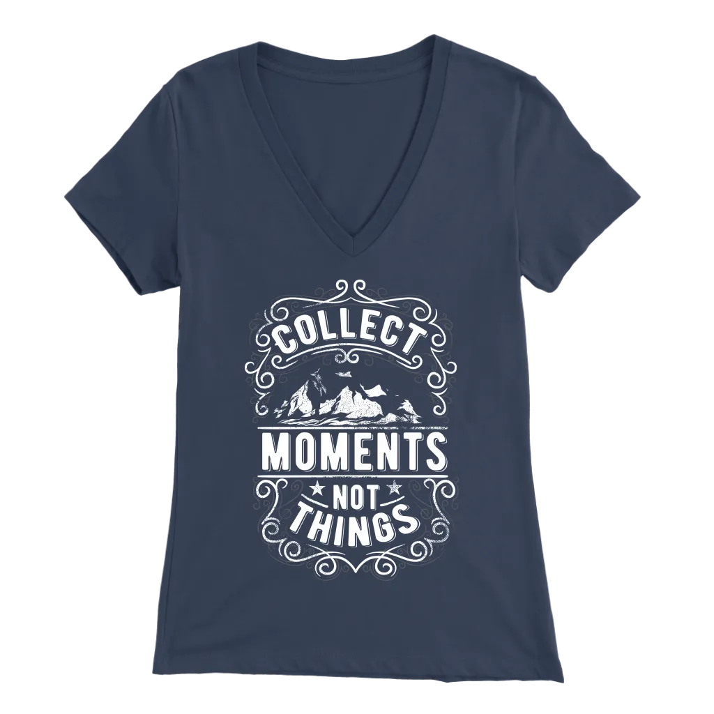 Collect Moments Not Things | Women's