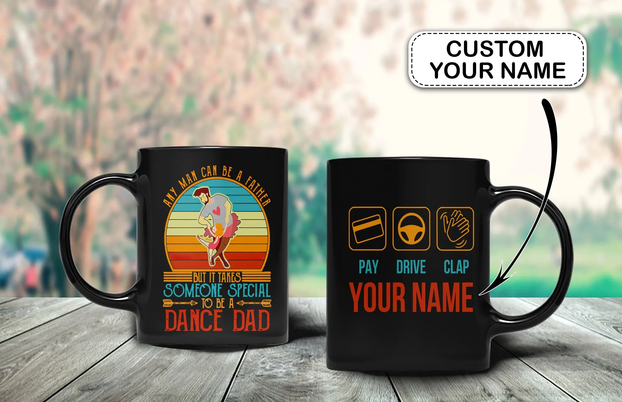 Dance Dad 1 - Customize Mug - Nt168 - Ct084