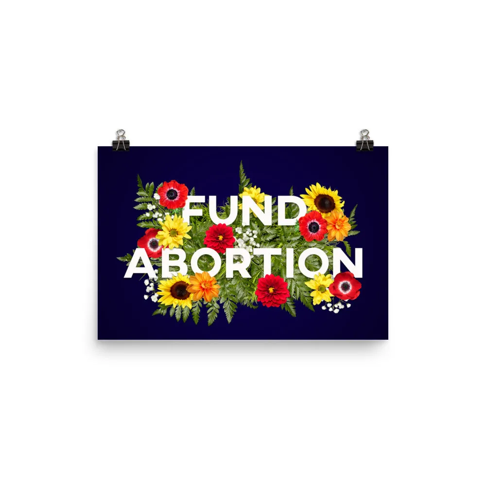 Fund Abortion Floral Poster - Navy Blue