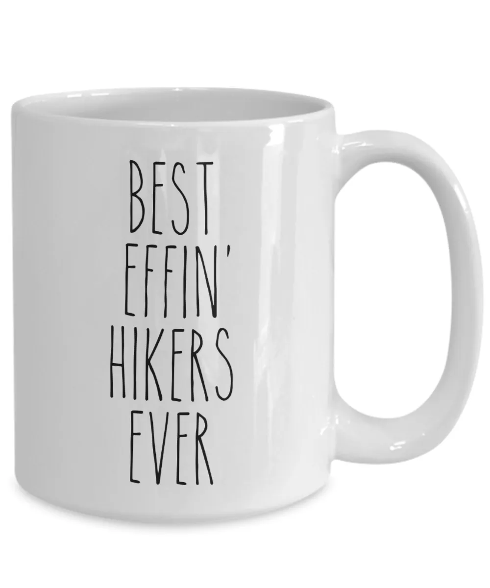 Gift For Hikers Best Effin' Hikers Ever Mug Coffee Cup Funny Coworker Gifts