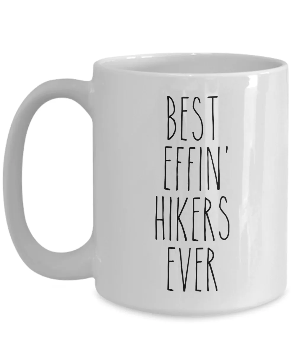 Gift For Hikers Best Effin' Hikers Ever Mug Coffee Cup Funny Coworker Gifts