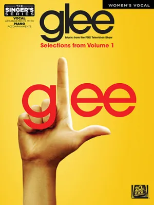 Glee - Women's Edition Volume 1 (Vocal Arrangements with Piano Accompaniment)