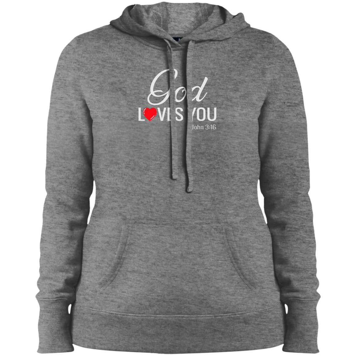 God Loves You Ladies Pullover Hooded Sweatshirt