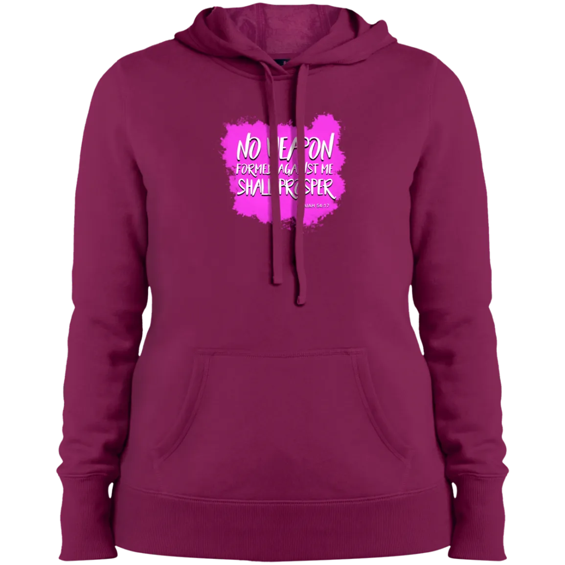 No Weapon Formed Against Me Shall Prosper Ladies Pullover Hooded Sweatshirt