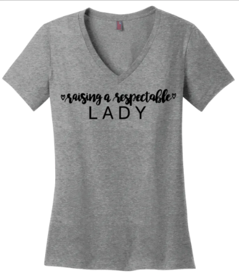 Raising a Respectable Lady Girl Mom Tee or Tank