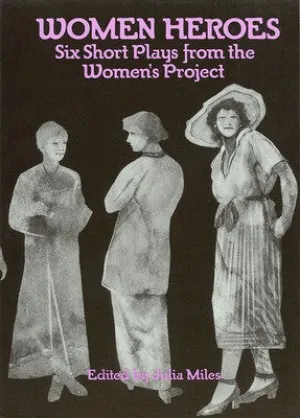 WOMEN HEROES PAPERBACK (O/P)
